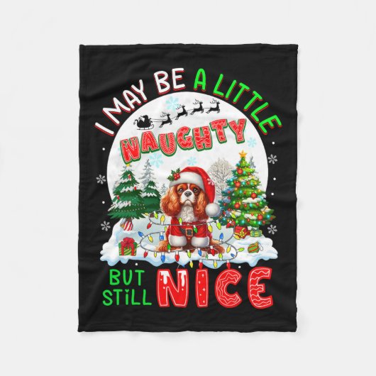 Little Naughty aber Nice Xmas Cavalier King Charle Fleecedecke (Vorderseite)