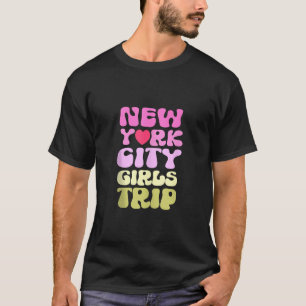 Little NEW YORK CITY MIRLS TRIP Schwestern Diva Cr T-Shirt