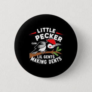 Little Pecker Club Lil Gents Making Dents Retro Wo Button