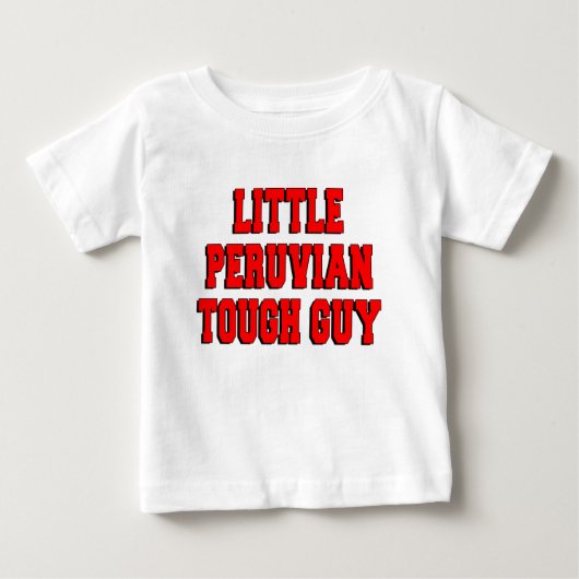 Little Peruvian Tough Typ Baby T-shirt (Vorderseite)