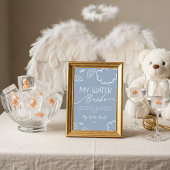 Little Piece of Heaven  My Water Broke Game Blue  Einladung