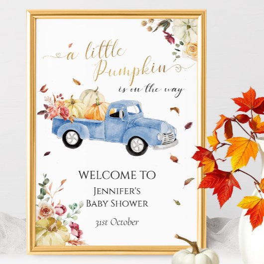 Little Pumpkin Blue Truck Baby Dusche Begrüßungsze Poster