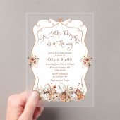 Little Pumpkin Boho Floral Baby Shower Acryleinladungen (Insitu (Handheld))