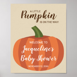 Little Pumpkin Fall Baby Dusche Begrüßungszeichen Poster