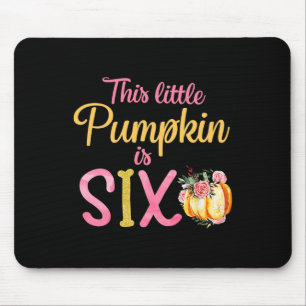 Little Pumpkin ist ein 6. Geburtstag Outfit Girl Mousepad