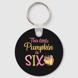 Little Pumpkin ist ein 6. Geburtstag Outfit Girl Schlüsselanhänger