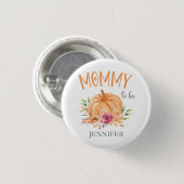 Little Pumpkin Watercolor Baby Shower Mommy zu sei Button (Vorne & Hinten)