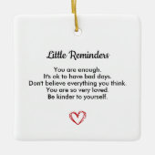 Little Reminders, Mental Health Gift, Positive Keramikornament (Vorderseite)