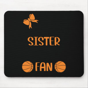 Little Sister Biggest Fan Basketball Sister Mousepad