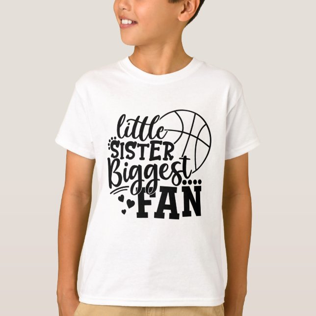 Little Sister Biggest Fan Basketball T-Shirt (Vorderseite)
