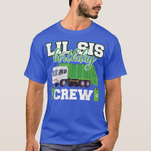 Little Sister Birthday Crew Garbage Truck Familie T-Shirt