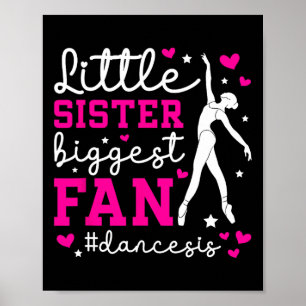 Little Sister Dance Sis Dance Schwester eines Tänz Poster