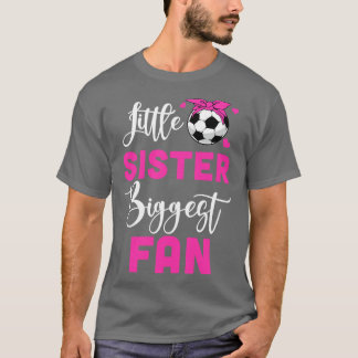 Little Sister Größtes Fanmädchen T-Shirt