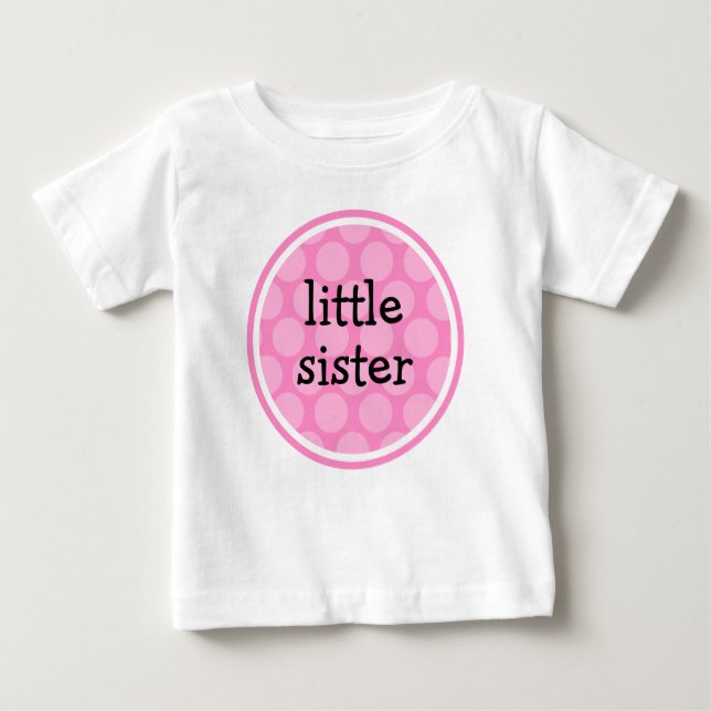 Little Sister Pink Polka Dot Circle Baby T-shirt (Vorderseite)