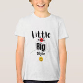 Little Smile Big Style Kinder T-Shirt # Kinder zum Tri-Blend Shirt (Vorderseite)