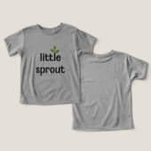 Little Sprout T - Shirt (Design Vorderseite & Rückseite)