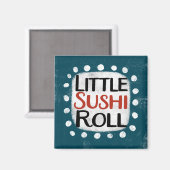 Little Sushi Roll Kühlschrank Magnet (Vorderseite/Rückseite)