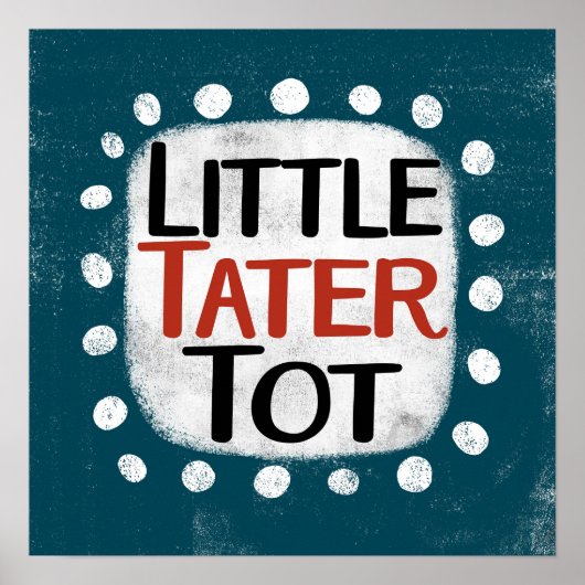 Little Tater Tot Poster (Vorne)