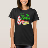 Little Tis' The Season Christmas Tree Cakes Debbie T-Shirt (Vorderseite)