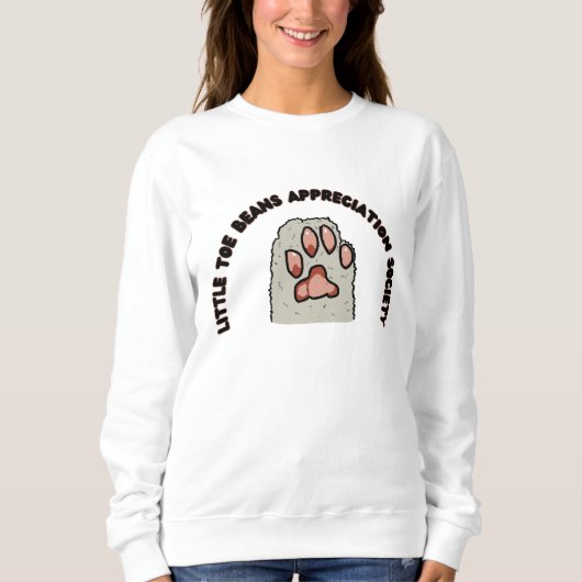 Little Toe Beans Appreciation Society Sweatshirt (Vorderseite)