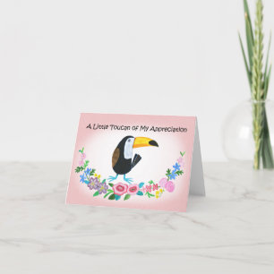 Little Toucan of My Wertschätzung Funny Danke Karte