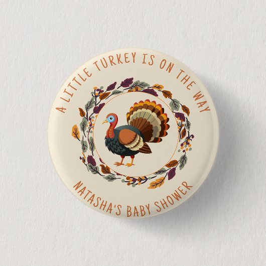 Little Turkey Erntedank Fall Baby Dusche Button (Vorderseite)