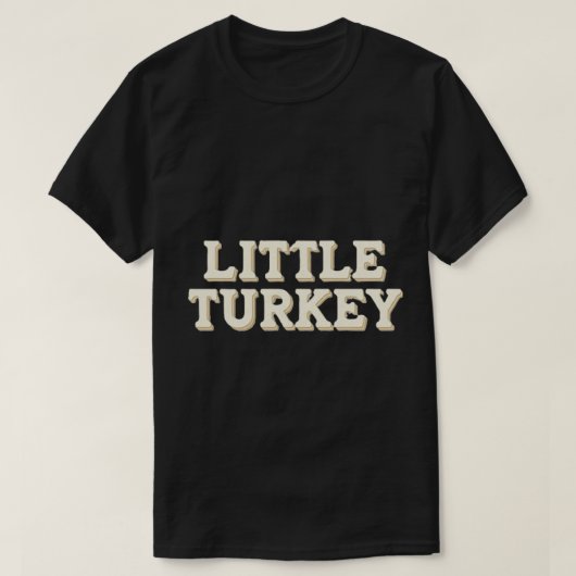 Little Turkey Funny Erntedank Geschenk für jederma T-Shirt (Design vorne)