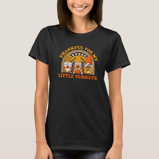 Little Turkey Thankful For My Little Turkeys Turke T-Shirt (Vorderseite)