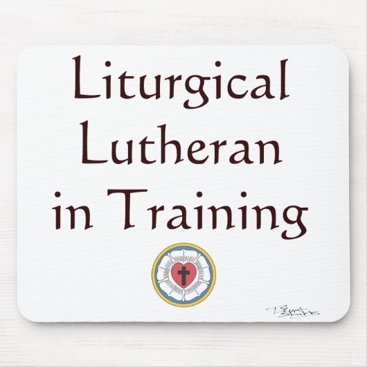 Liturgischer Lutheraner in Ausbildung Mousepad (Vorne)