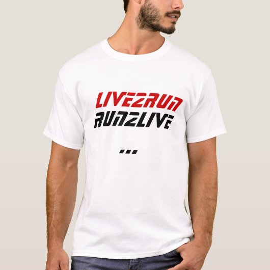 live2RUN, RUN2live… T-Shirt (Vorderseite)