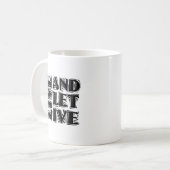 Live-12-Step-Erholung-Slogan-Angebot Gelassen Kaffeetasse (Vorderseite Links)