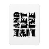 Live-12-Step-Erholung-Slogan-Angebot Gelassen Magnet (Vertikal)