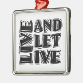 Live-12-Step-Erholung-Slogan-Angebot Gelassen Ornament Aus Metall (Links)