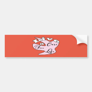 Live a care free life  bumper sticker autoaufkleber