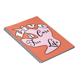 Live a care free life notebook notizblock