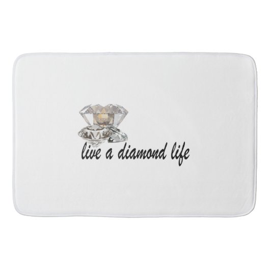 Live a Diamond Life Badematte (Vorderseite)