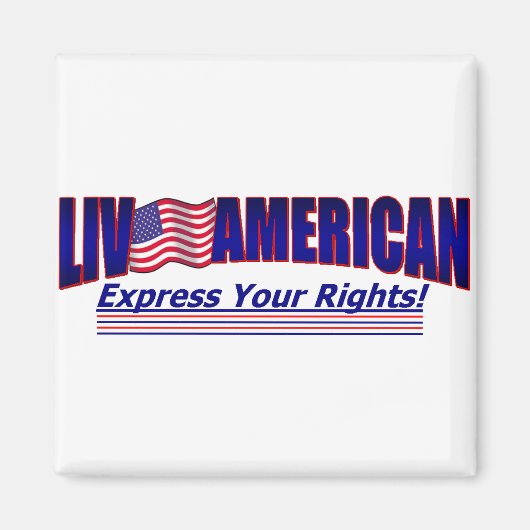 Live American Square Magnet individuelles Foto (Vorne)