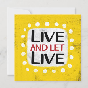 Live and Lass Live Grußkarte Karte