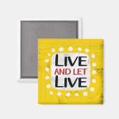 Live and Lass Live Kühlschrank Magnet (Vorderseite/Rückseite)