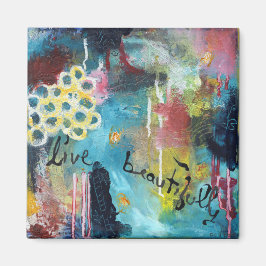 Live Beautiful Magnet