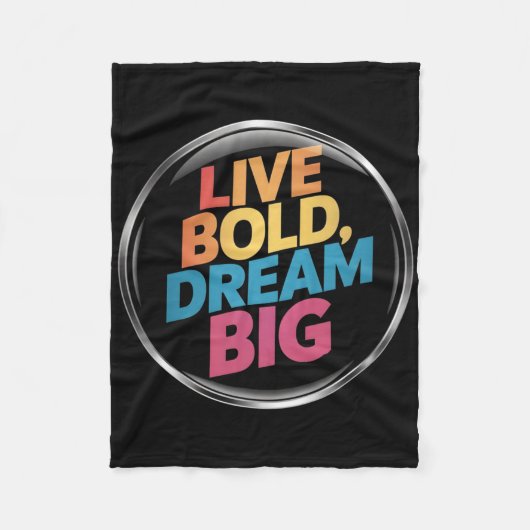 Live Bold Dream Big Sticker Fleecedecke (Vorderseite)