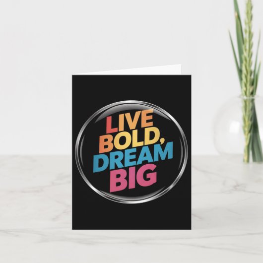Live Bold Dream Big Sticker Karte (Vorderseite)
