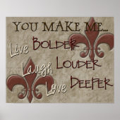 Live Bolder Laugh Louder Liebe Deeper Poster (Vorne)