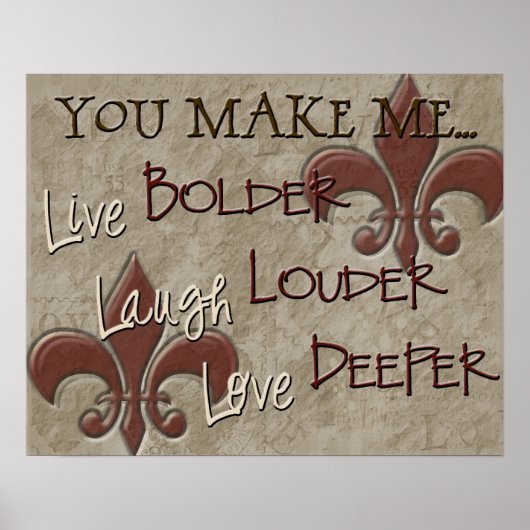 Live Bolder Laugh Louder Liebe Deeper Poster (Vorne)
