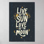 Live by Sun - Aufblähung des Zitats Poster (Vorne)