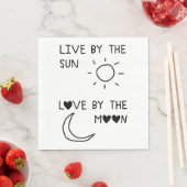 Live by the sun Love by the moon Serviette (Beispiel)