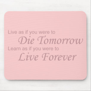 Live - Die Morgen rosa Mousepad