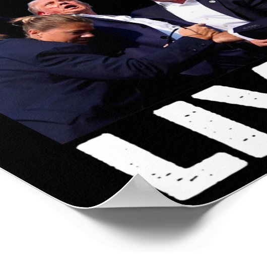 Live Donald Trump Tasse Shot - Nie übergeben Poster (Ecke)