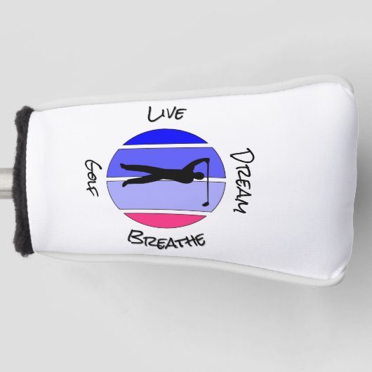 Live, dream, breathe golf headcover (Vorderseite)