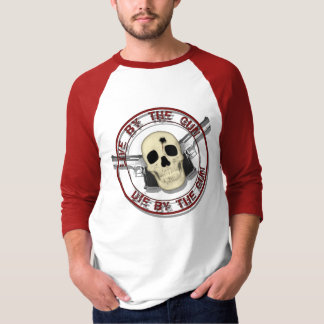 Live--Durch-D-Gewehr T-Shirt